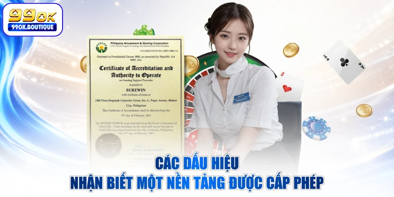 Các dấu hiệu nhận biết một nền tảng được cấp phép